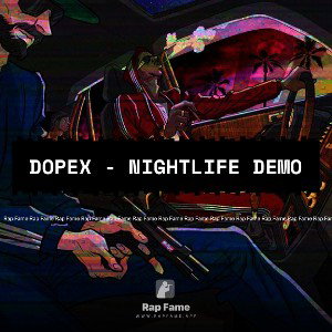 DOPEX - NIGHTLIFE DEMO