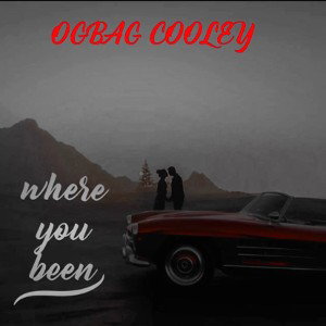 where you been
