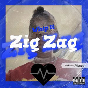 Zig Zag- Whip It #RapFame