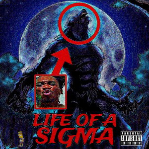 LIFE OF A SIGMA‼️🔥💯🥵