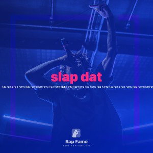 slap dat