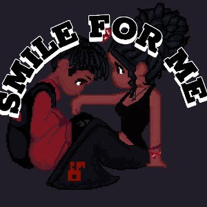 SMILE FOR ME 
