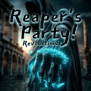 Reaper's Party!