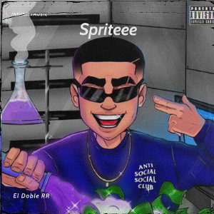 Sprite 🤑😈 x El Doble RR