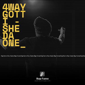 4way gotti - she da one_