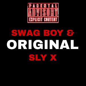 SWAG_BOY_x_SLY_X__original