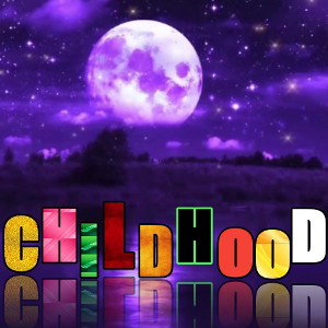 Childhood#