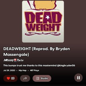 J̶̶o̶̶h̶̶n̶̶n̶̶y̶🎴𝕯𝒂𝚉𝒆 - DEADWEIGHT (Reprod. By Bryden Massengale)