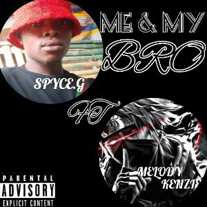 ME & MY BRO 