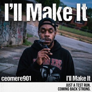 I’ll Make It 