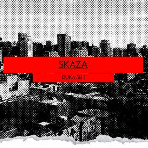 DukA - Skaza