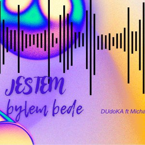 dudoka_ft_micha__-_jestem_bylem_zostane_prod_zdr__mastered