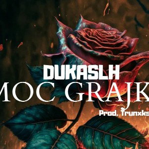 DukASLH - MOC GRAJKA