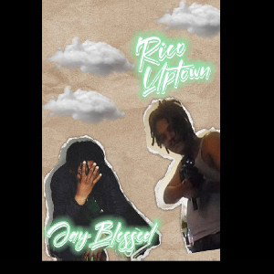 3.5 - Jay2blessed Ft Rico UpTown 