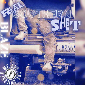 Real Southern Shit (Remastered) 