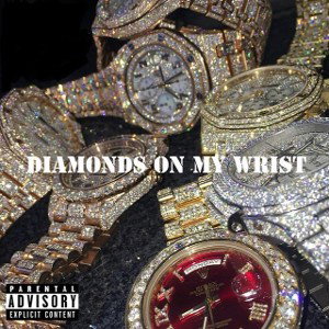 DIAMONDS ON MY WRIST