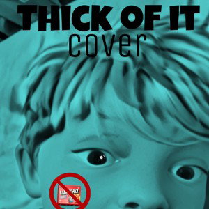 Thick of it
