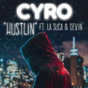 Hustlin ft. La Suca & Devin