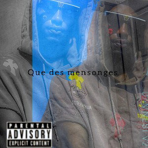 Que des mensonges 