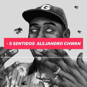 - 5 Sentidos  Alejandro Chwan 