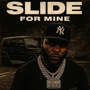 "  Slide For Mine  "