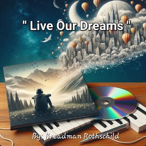     "  Live Our Dreams  "