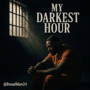 Breadman -   " My Darkest Hour  "  