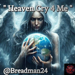 " Heaven Cry  For  Me "
