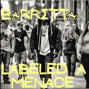 B⍲RRΣTT⍲ - label me a menace