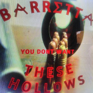B⍲RRΣTT⍲ -These Hollows