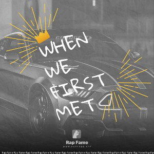 When we first Met 