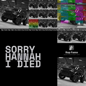 Sorry Hannah I Died 