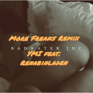 More Freaks Remix