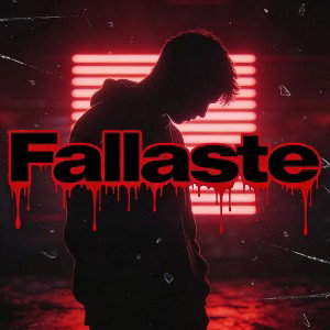 fallaste 