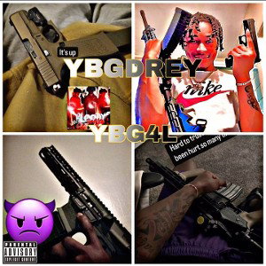 Ybgdrey - Did Him Bad