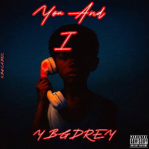 Ybgdrey - You And I 
