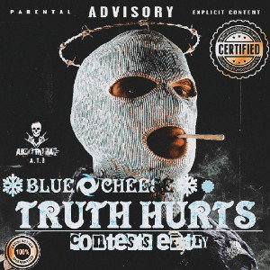 BLUE CHEESE  - TRUTH HURTS 