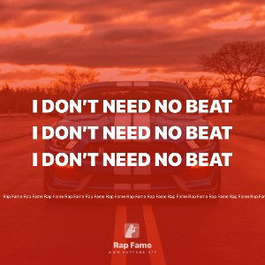 I don’t need no beat