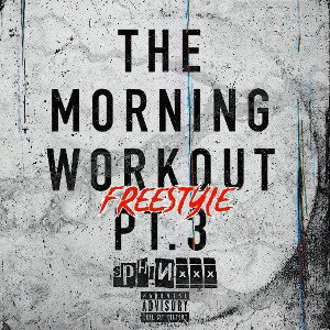TheMorningWorkoutFreestylePt3