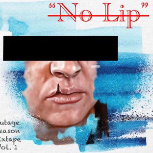 No lip ft. Slim Smokin’