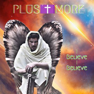 PLUS✝️MORE - 🔥I Beleave I Believe 🔥 2024-04-16 16_22