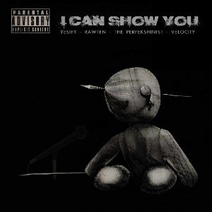 I Can Show You collab