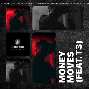  Money Moves (feat. T3)