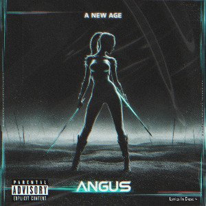 Angus - A New Age (Drowning The Old)