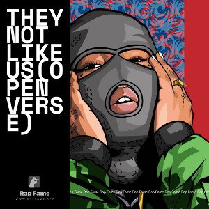 They not like us(open verse)