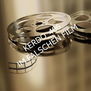 KERDO_406- IM FALSCHEN FILM 