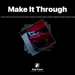 Make It Through 
