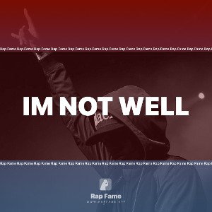 Im Not Well