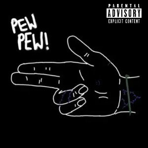 PEW PEW