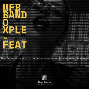 mfb bando xPLE- feat